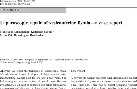 Laparoscopic repair of vesicouterine fistula-a case report.
